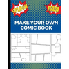 Make Your Own Comic Book: Art and Drawing Comic Strips, Great Gift for Creative Kids Blue - Paperback