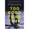 Too Good to Be True - Paperback