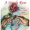 A Simple Rose - Hardcover