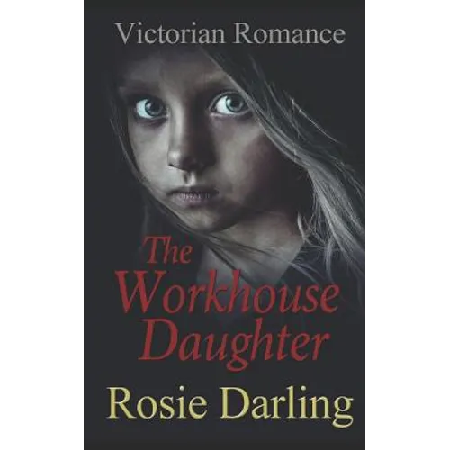The Workhouse Daughter - Paperback