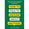 How to Talk to Anyone About Anything - Paperback