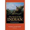 The Soul of the Indian: An Interpretation - Paperback