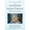 The Temptation of Father Lorenzo: Ten Stories of 1970s Tuscany - Paperback