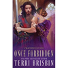 Once Forbidden: A MacKendimen Clan Novel - Paperback
