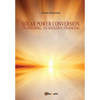 Solar power conversion Engineering, Technology, Financing - Paperback