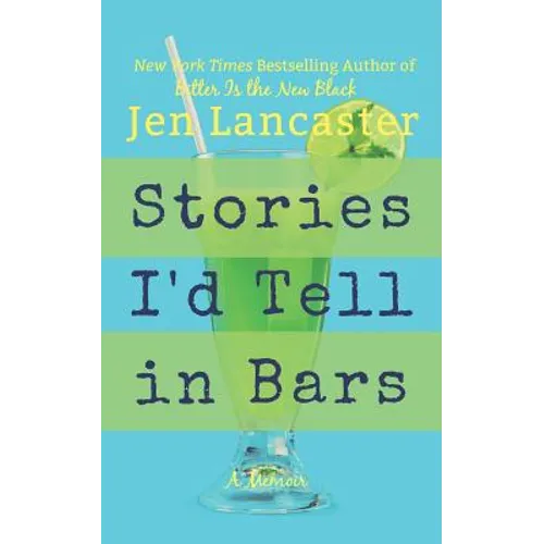 Stories I'd Tell in Bars - Paperback