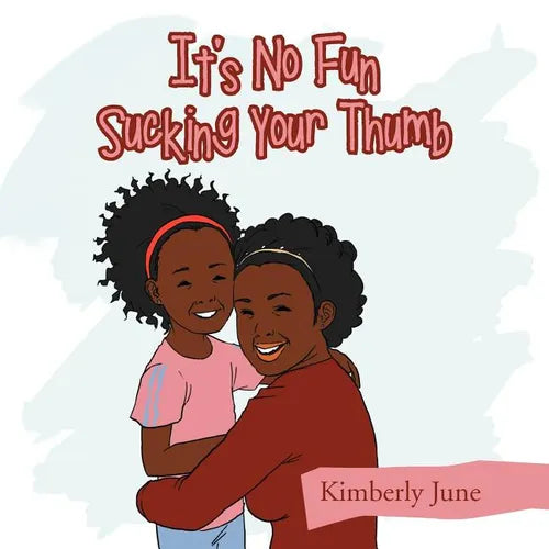 It's No Fun Sucking Your Thumb - Paperback