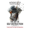 The Art Of Self Destruction - Paperback