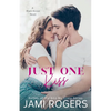 Just One Kiss: An Enemies to Lovers Romance - Paperback