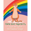 Clarke Kent Super Kitty: Presents Views and Reviews from the Rainbow Bridge - Paperback