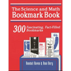 Science and Math Bookmark Book: 300 Fascinating, Fact-Filled Bookmarks - Paperback