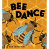 Bee Dance - Hardcover
