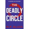The Deadly Circle - Paperback