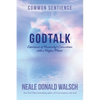 GodTalk: Experiences of Humanity's Connections with a Higher Power - Paperback