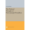 Political Thought of Pierre-Joseph Proudhon - Hardcover