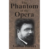 The Phantom of the Opera - Hardcover