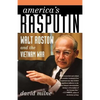 America's Rasputin: Walt Rostow and the Vietnam War - Paperback