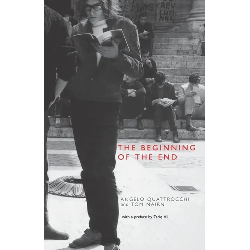 The Beginning of the End: France, May 1968 - Paperback