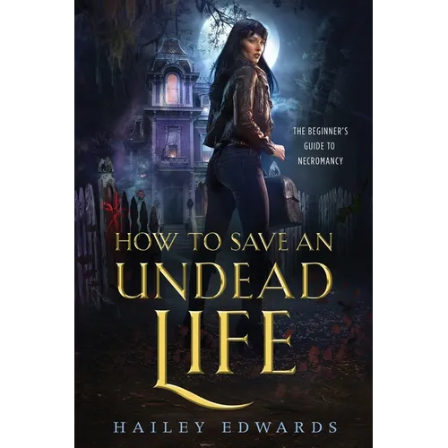 How to Save an Undead Life - Paperback