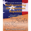 Rediscovering the American Republic, Volume 1 (1492-1877): A People's Quest for Ordered Liberty - Paperback