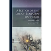 A Sketch of the Life of Benjamin Banneker;: From Notes Taken in 1836. - Hardcover