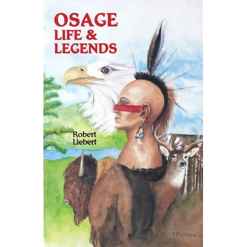 Osage Life and Legends - Paperback