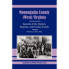 Monongalia County, (West) Virginia Records of the District, Superior, and County Courts, Volume 5: 1802-1805 - Paperback