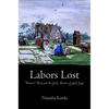Labors Lost: Women's Work and the Early Modern English Stage - Hardcover