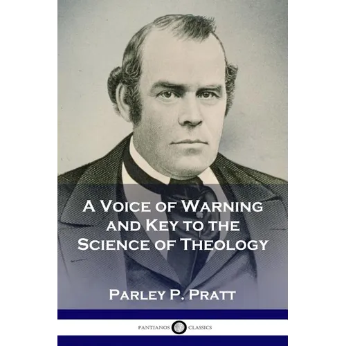 A Voice of Warning and Key to the Science of Theology - Paperback