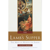 The Lamb's Supper: The Mass as Heaven on Earth - Hardcover