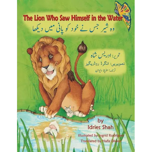 The Lion Who Saw Himself in the Water: English-Urdu Edition - Paperback
