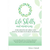 Life Skills and Mentoring for Groups of Girls and Young Women in Public Schools - Paperback