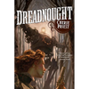 Dreadnought: A Novel of the Clockwork Century - Paperback