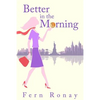 Better in the Morning - Paperback