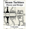 Steam Turbines: Theory and Design - Paperback