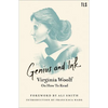 Genius and Ink: Virginia Woolf on How to Read - Paperback