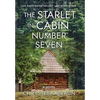 The Starlet in Cabin Number Seven - Hardcover