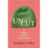 Uncut: A Cultural Analysis of the Foreskin - Paperback