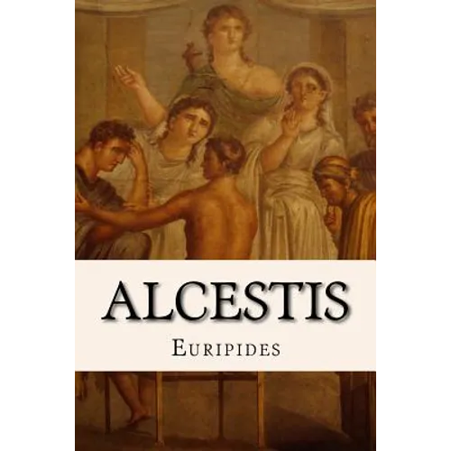 Alcestis - Paperback