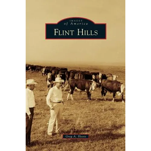 Flint Hills - Hardcover