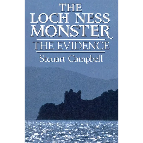 Loch Ness Monster: The Evidence - Paperback