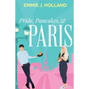 Pride, Pancakes, & Paris - Paperback