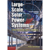Large-Scale Solar Power Systems: Construction and Economics - Paperback