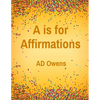 A is for Affirmations - Paperback
