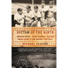 Bottom of the Ninth: Branch Rickey, Casey Stengel, and the Daring Scheme to Save Baseball from Itself - Paperback