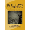 In the Days of Jefferson: Or, the Six Golden Horseshoes: A Tale of Republican Simplicity - Paperback