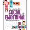 All Learning Is Social and Emotional: Helping Students Develop Essential Skills for the Classroom and Beyond - Paperback