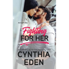 Fighting For Her - Paperback
