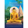 Dependent Origination - Paperback