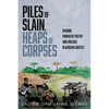 Piles of Slain, Heaps of Corpses: Reading Prophetic Poetry and Violence in African Context - Hardcover